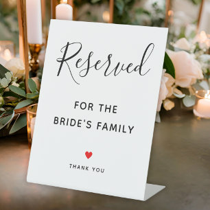 Script Wedding Bride's Family Reserved Table Pedestal Sign