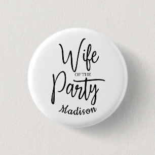 Script Wife of the Party Bachelorette Name 3 Cm Round Badge