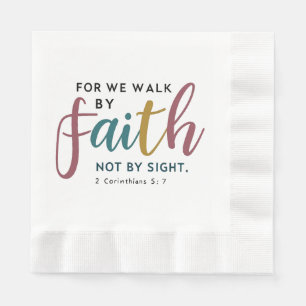 Scripted 2 Corinthians 5 7 By Faith Not By Sight Napkin