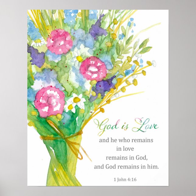 Scripture 1 John 4:16 God is Love Religious Flower Poster (Front)