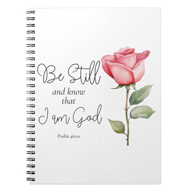 Scripture Be Still and Know that I am God Flower Notebook (Front)