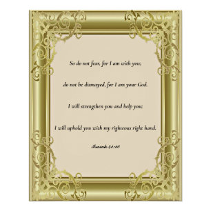Scripture, Isaiah 41:10 Poster
