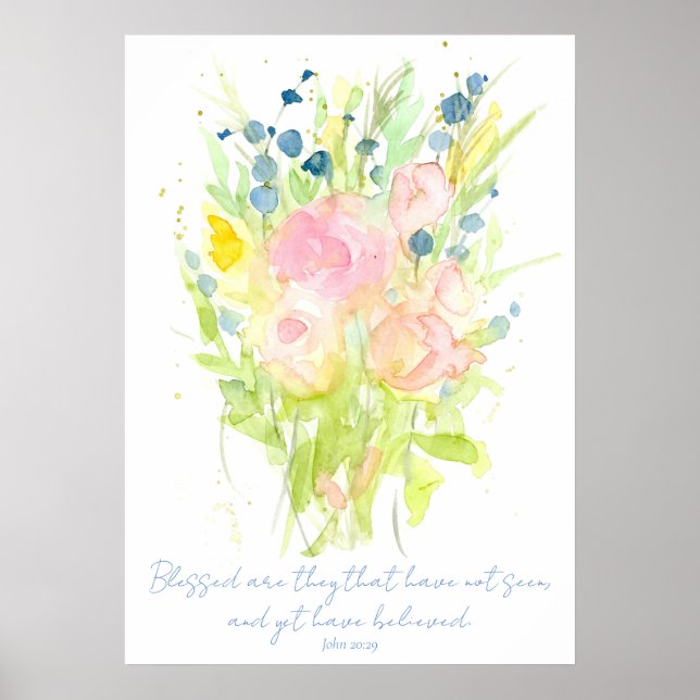 Scripture John 20:29 Bible Verse Flower Bouquet Poster (Front)