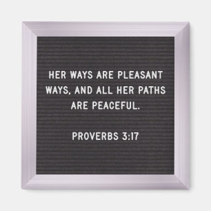 Scripture Magnet - Proverbs 3:17