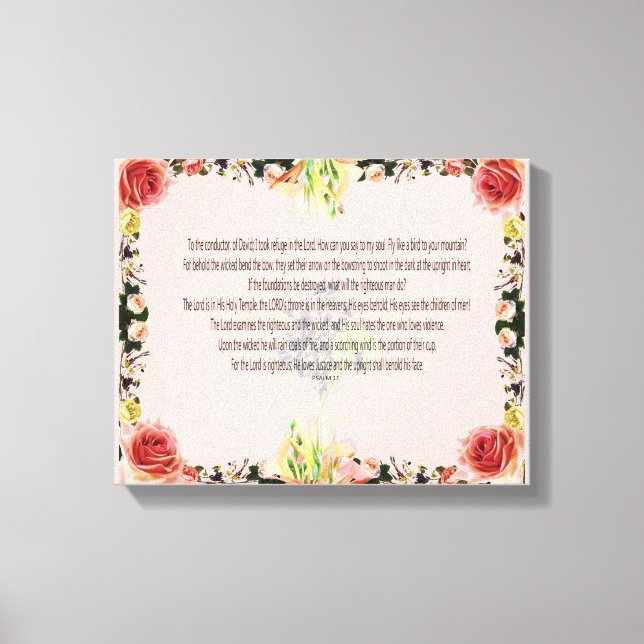 Scripture, Psalm 11, Colorful Flower Canvas Print (Front)