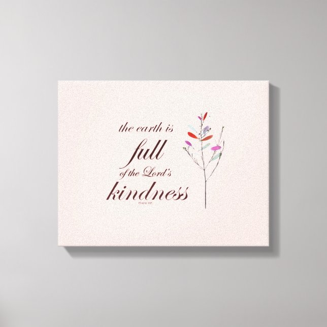 Scripture, Psalm 33, Kindness, Canvas Print (Front)