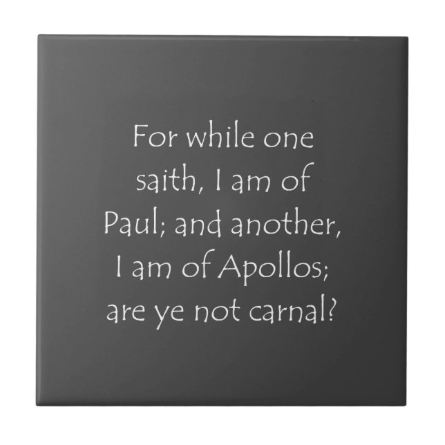 Scripture Quote 1 Corinthians 3 4 Tile (Front)