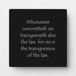 Scripture Quote 1 John 3 4 Plaque