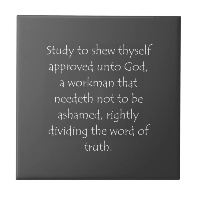 Scripture Quote 2 Timothy 2 15 Tile (Front)
