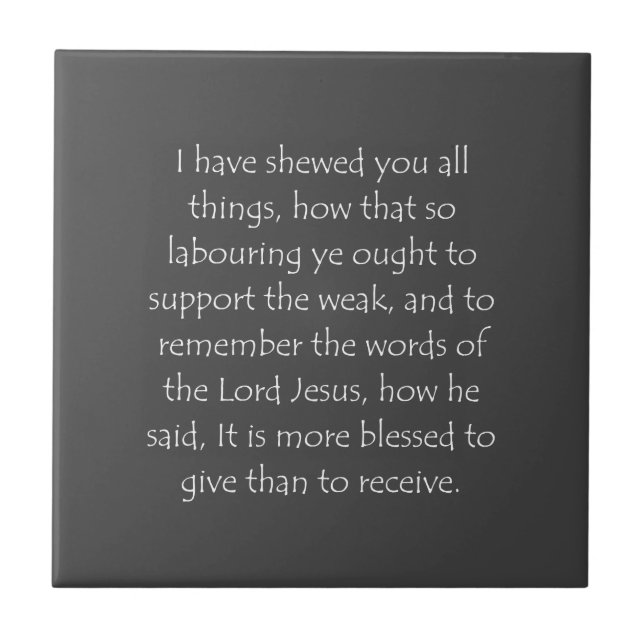 Scripture Quote Acts 20 35 Tile (Front)
