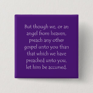 Scripture Quote Galatians 1 8 15 Cm Square Badge
