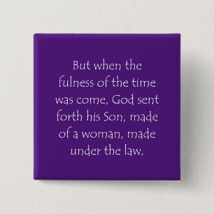 Scripture Quote Galatians 4 4 15 Cm Square Badge