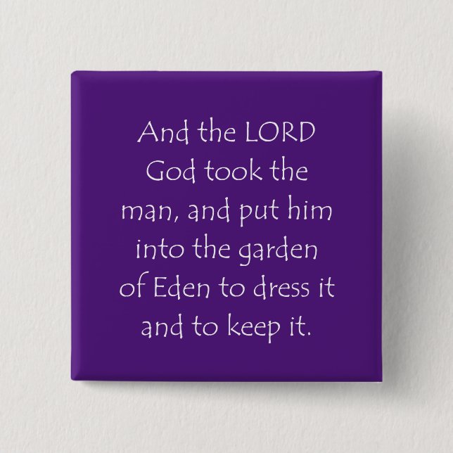 Scripture Quote Genesis 2 15 15 Cm Square Badge (Front)