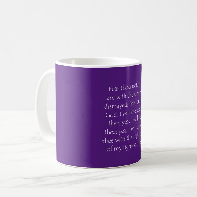 Scripture Quote Isaiah 41 10 Coffee Mug (Front Left)