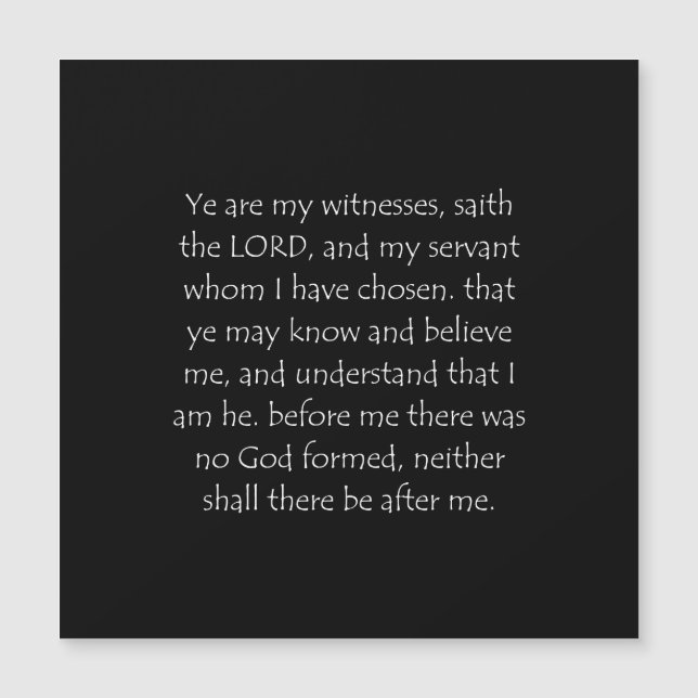 Scripture Quote Isaiah 43 10 (Front)