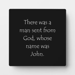 Scripture Quote John 1 6 Plaque