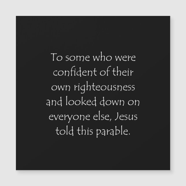 Scripture Quote Luke 18 9 (Front)