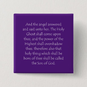 Scripture Quote Luke 1 35 15 Cm Square Badge