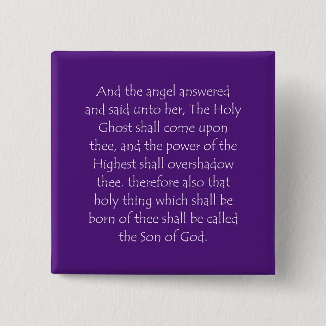 Scripture Quote Luke 1 35 15 Cm Square Badge (Front)