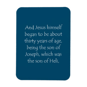 Scripture Quote Luke 3 23 Magnet