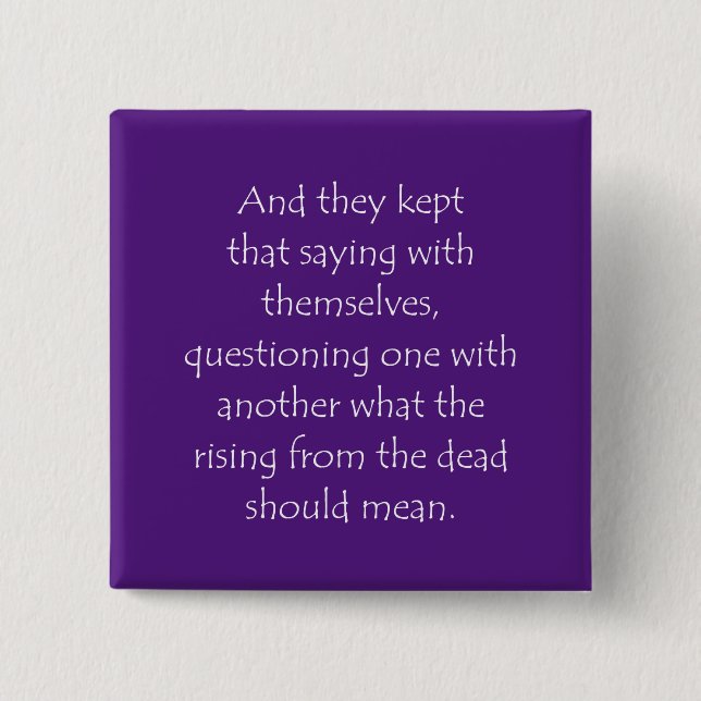 Scripture Quote Mark 9 10 15 Cm Square Badge (Front)