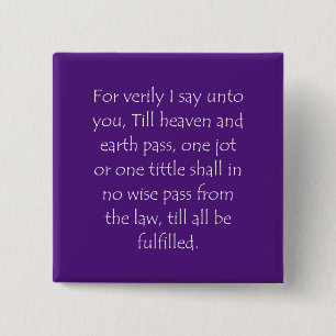 Scripture Quote Matthew 5 18 15 Cm Square Badge