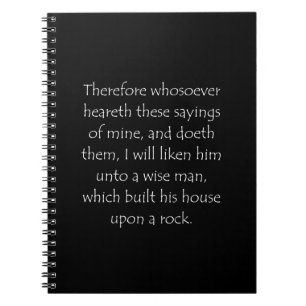 Scripture Quote Matthew 7 24 Notebook