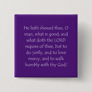 Scripture Quote Micah 6 8 15 Cm Square Badge