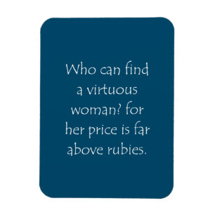 Scripture Quote Proverbs 31 10 Magnet