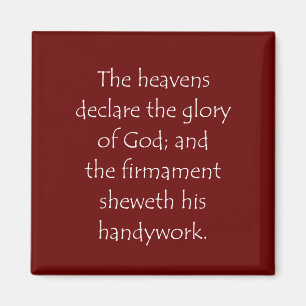 Scripture Quote Psalms 19 1 Magnet