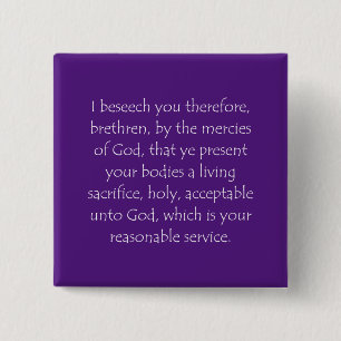 Scripture Quote Romans 12 1 15 Cm Square Badge