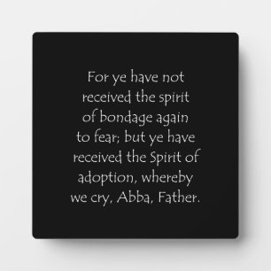 Scripture Quote Romans 8 15 Plaque
