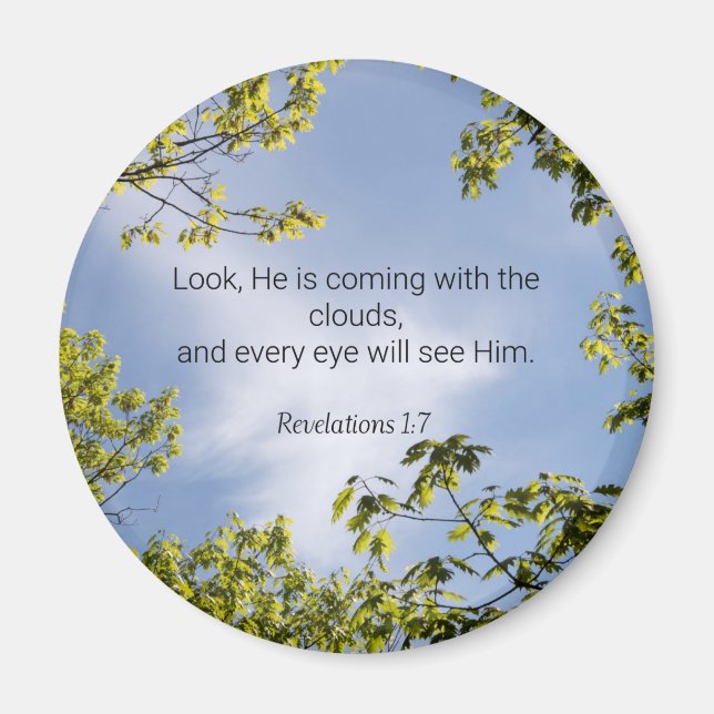 Scripture, Revelations 1:7, Magnet (Front)