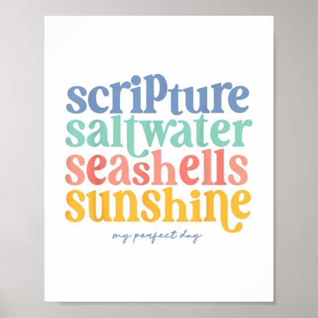 Scripture Saltwater Seashells Sunshine My Perfect  Poster (Front)
