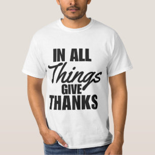 Scripture Shirt In All Things Men