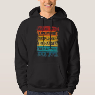 Scroll Less Be Happier Positive Inspirational Vint Hoodie
