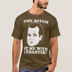 Scrooged The Hit Me With a Toaster Quote 1 T-Shirt