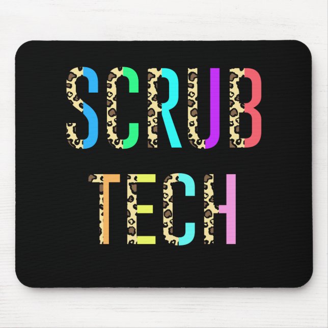 Scrub Tech Surg Scrub Technologist Gift Funny Mouse Pad (Front)