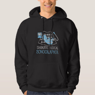 Scrub Wearin Gel Squirtin Patient Scannin Sonograp Hoodie