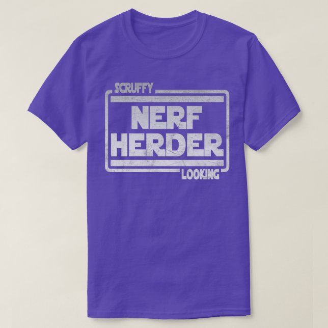 Scruffy Looking Nerf Herder  T-Shirt (Design Front)