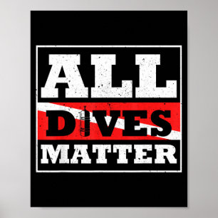 Scuba Diver Down Flag All Dives Diving Graphic Poster