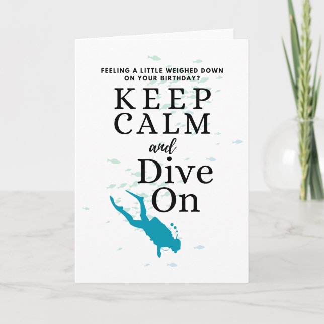 Scuba Diver Keep Calm Dive On Card (Front)