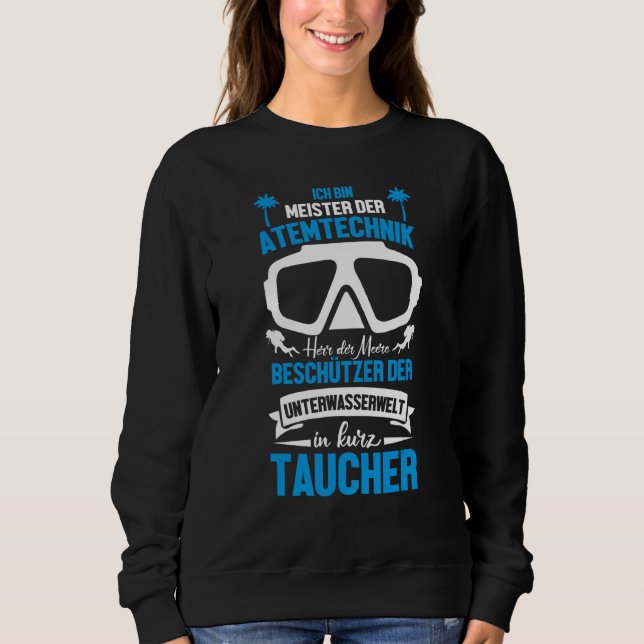Scuba Diver Meister Des Meeres Bottle Diver Sweatshirt (Front)