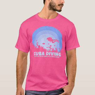 Scuba Diver The Sky Is Not The Limit Scuba Diving T-Shirt