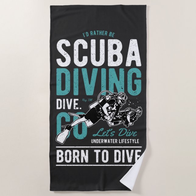 Scuba Diving Born To Dive | Sports Beach Towel (Front)