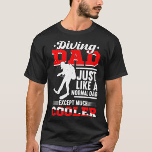 Scuba Diving Dad Father's Day Gift Diver Scuba Div T-Shirt