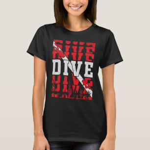 Scuba Diving Diver Down Flag Scuba Diver Scuba Div T-Shirt