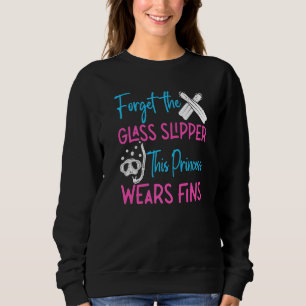 Scuba Diving Diver Girl Forget Glass Slipper Princ Sweatshirt