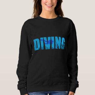 Scuba Diving Diver Reef Ocean Sweatshirt