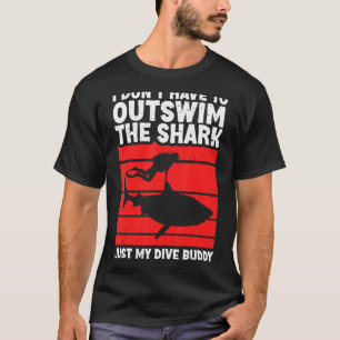 Scuba Diving For Men Women Shark Diving Buddy T-Shirt